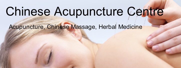 Chinese Acupuncture Centre
 Acupuncture, Chinese Massage, Herbal Medicine